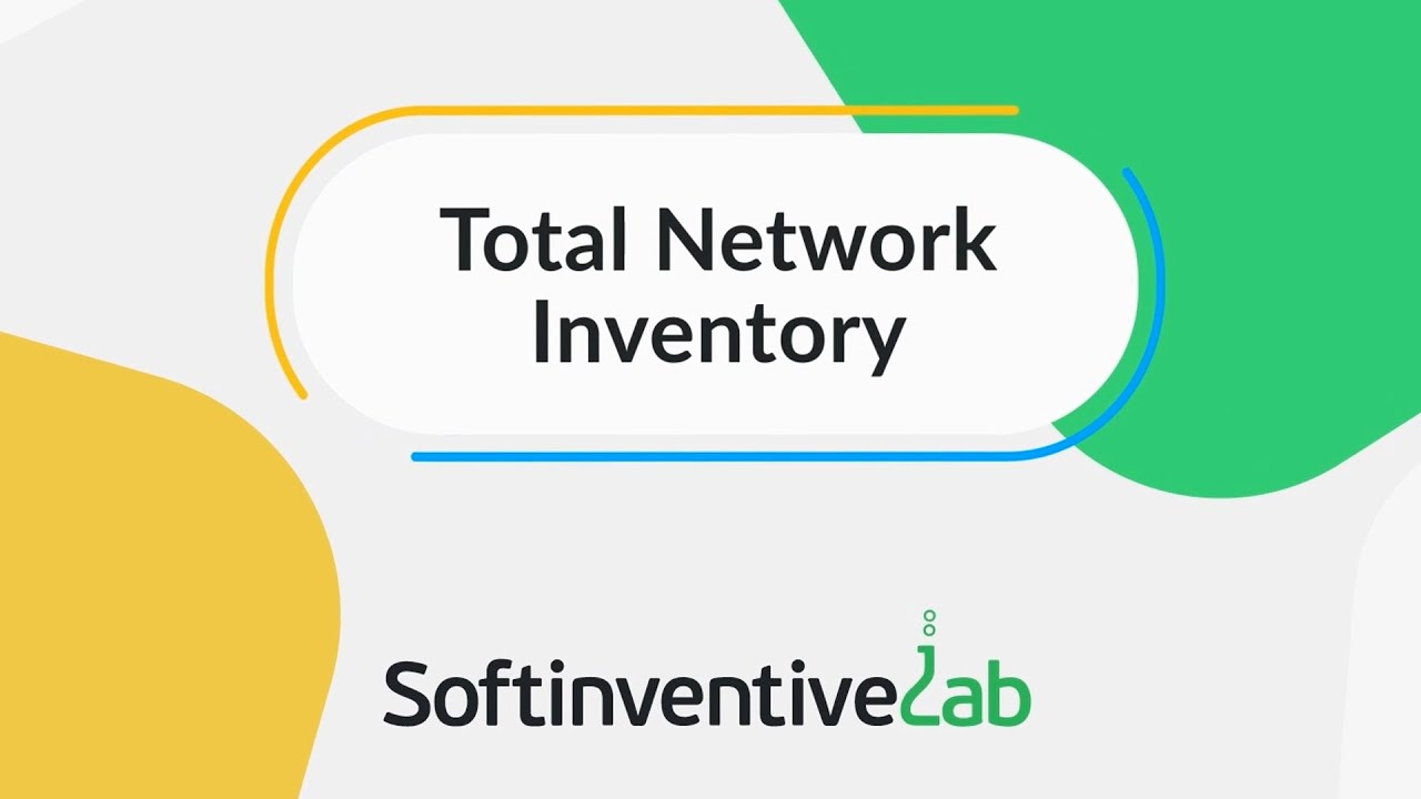 Total Network Inventory 