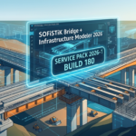 SOFiSTiK Bridge + Infrastructure Modeler